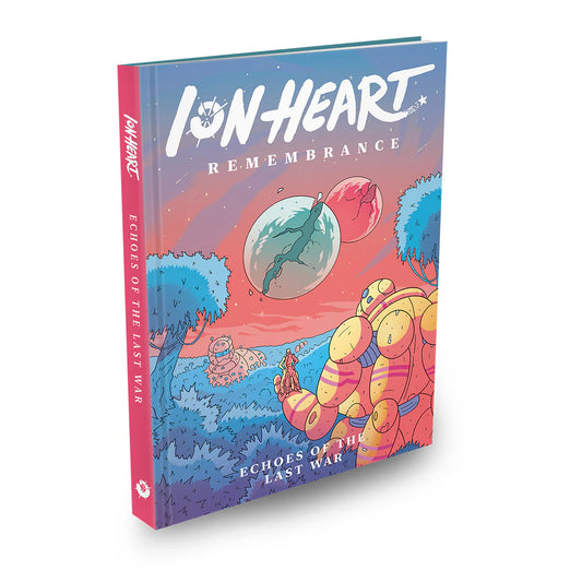 Ion Heart: Remembrance (RPG Expansion + PDF) Hardcover